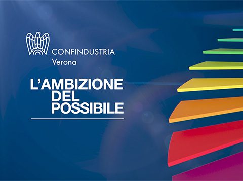 Confindustria Verona 2019 – L’AMBIZIONE DEL POSSIBILE